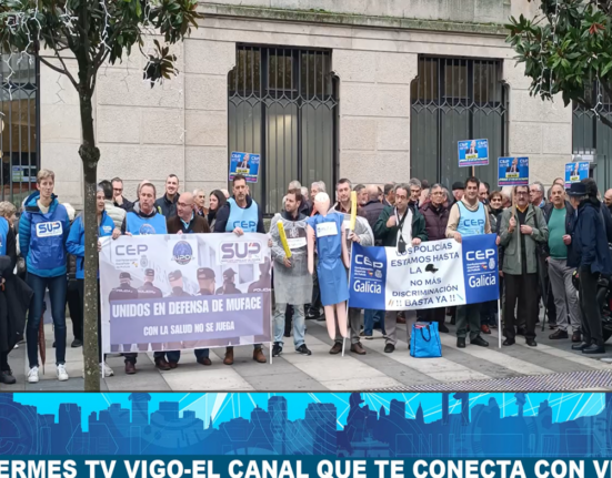 Sindicatos  de la Policía Nacional (CEP, SUP y JUPOL) se manifestarán ante la sede de MUFACE en Vigo para denunciar el abandono de su mutualidad y en defensa de su sistema sanitario.