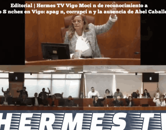Editorial | Hermes TV Vigo Moción de reconocimiento a Pedro Sánchez en Vigo: apagón, corrupción y la ausencia de Abel Caballero