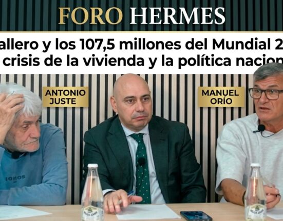 FORO HERMES | Caballero y los 107,5 millones del Mundial 2030, la crisis de la vivienda y la política nacional, con Antonio Juste y Manuel Orío